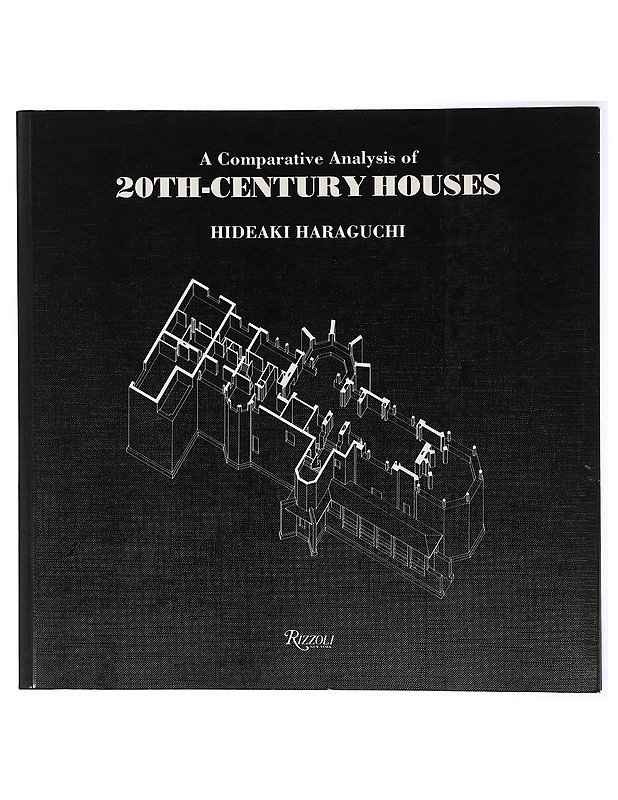 A comparative analysis of 20th-century houses - Hideaki Haraguchi - Tietokirjat ja oppaat - 10105413374 - 0