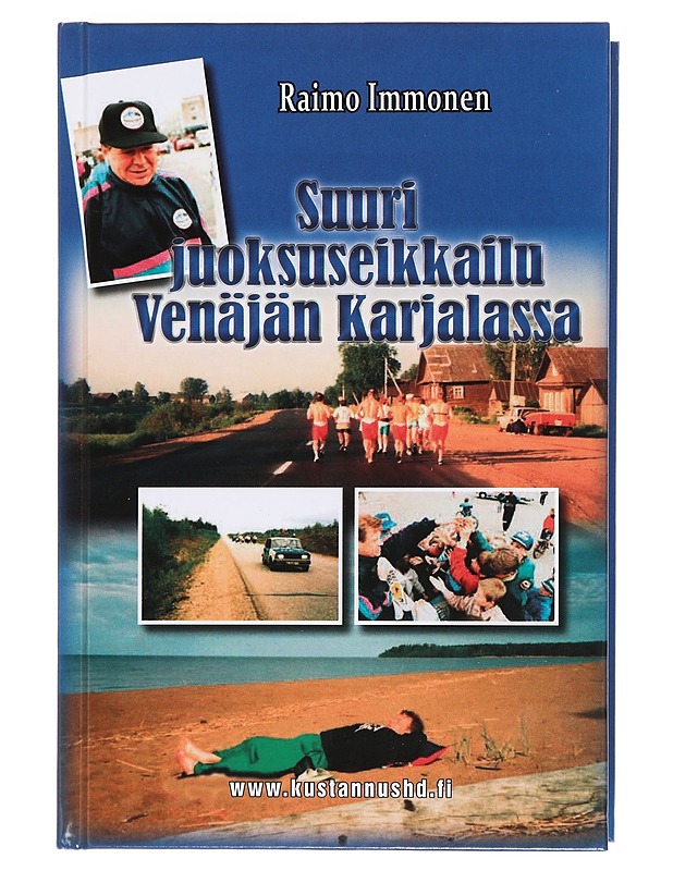 Suuri juoksuseikkailu Venäjän Karjalassa / romaani - Raimo Immonen - Romaanit ja novellit - 10105413417 - 0