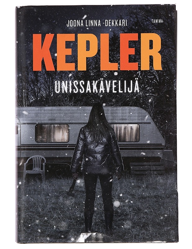 Unissakävelijä : rikosromaani - Kepler, Lars - Jännitys ja dekkarit - 10105413431 - 0
