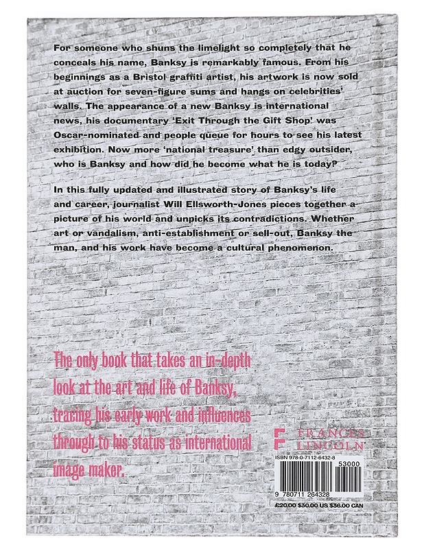 Banksy / the man behind the wall - Will Ellsworth-Jones - Elämäkerrat ja muistelmat - 10105413435 - 1