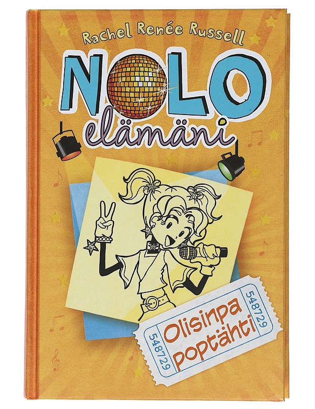 NOLO elämäni : olisinpa poptähti - Russell, Rachel Renee - Lastenkirjat - 10105413488 - 0