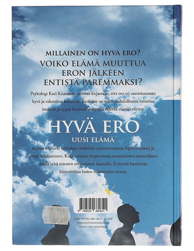 Hyvä ero : uusi elämä - Kari Kiianmaa - Tietokirjat ja oppaat - 10105413532 - 1