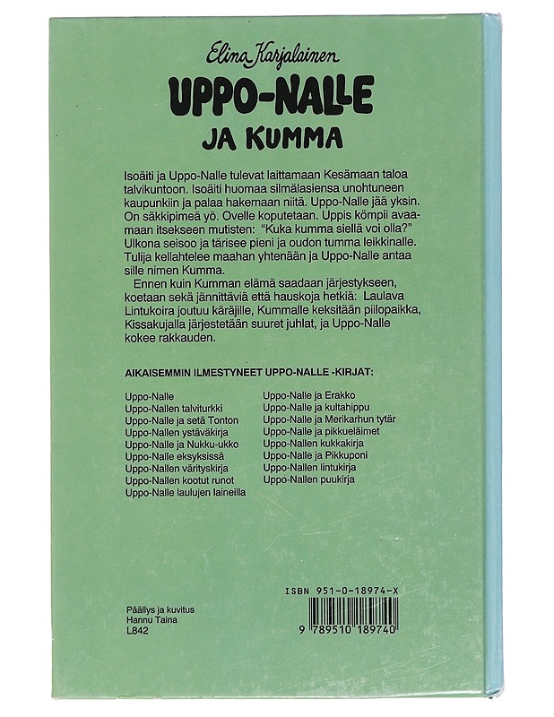 Uppo-Nalle ja Kumma - Karjalainen, Elina - Lastenkirjat - 10105413547 - 1