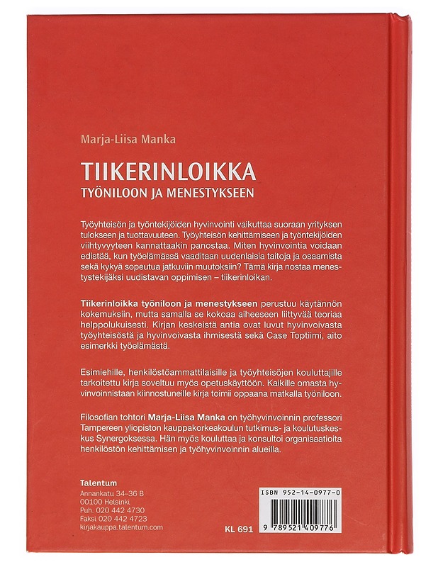 Tiikerinloikka työniloon ja menestykseen - Manka, Marja-Liisa  - Tietokirjat ja oppaat - 10105413562 - 1