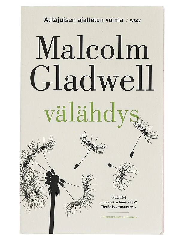 Välähdys : alitajuisen ajattelun voima - Gladwell, Malcolm - Tietokirjat ja oppaat - 10105413572 - 0