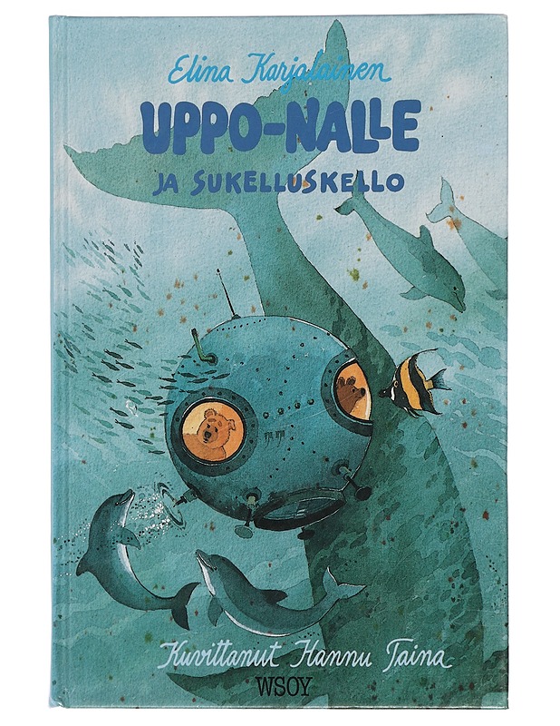 Uppo-Nalle ja sukelluskello - Karjalainen, Elina - Lastenkirjat - 10105413577 - 0