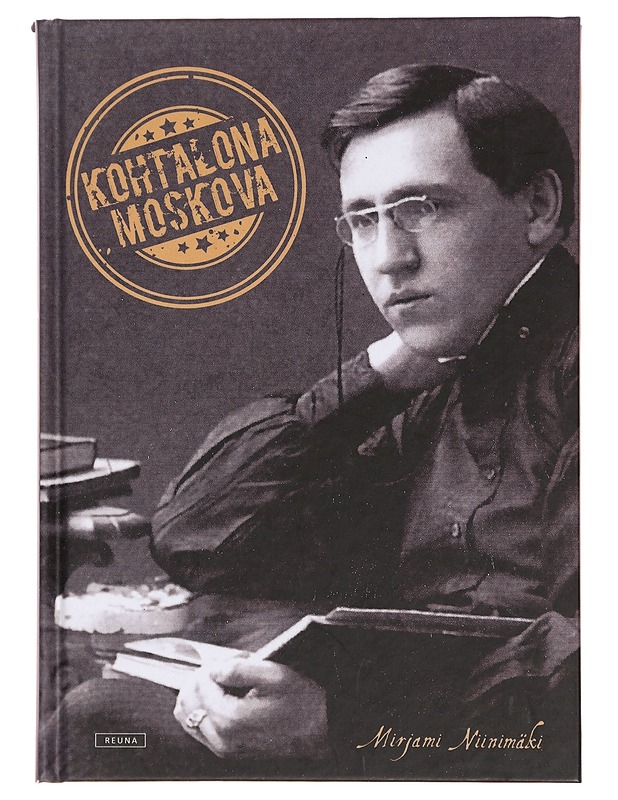 Kohtalona Moskova : toisenlainen sukututkimus - Mirjami Niinimäki - Elämäkerrat ja muistelmat - 10105413582 - 0