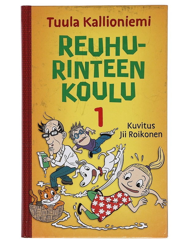 Reuhurinteen koulu. 1 - Kallioniemi, Tuula - Lastenkirjat - 10105413596 - 0