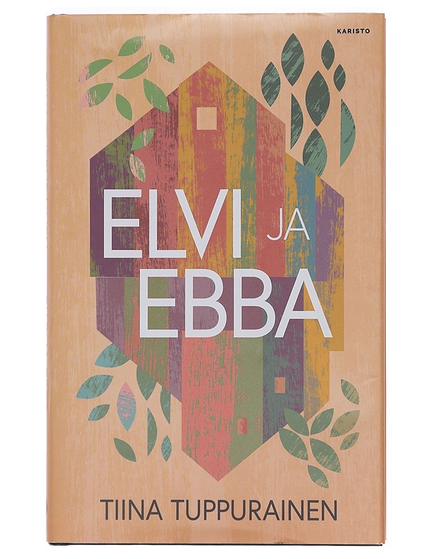 Elvi ja Ebba - Tiina Tuppurainen - Romaanit ja novellit - 10105413630 - 0