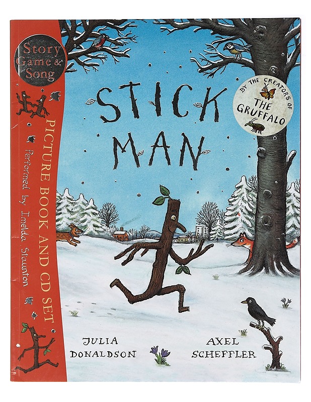 Stickman - Julia Donaldson, Axel Scheffler, Imelda Staunton - Lastenkirjat - 10105413672 - 0