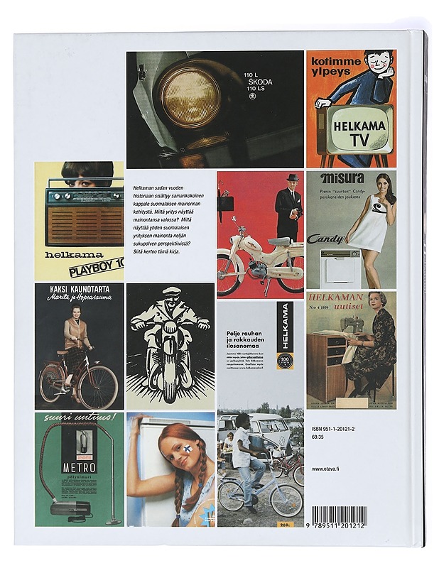 Helkama! Sata vuotta mainontaa - Tapani Mauranen - Historiakirjat - 10105413731 - 1
