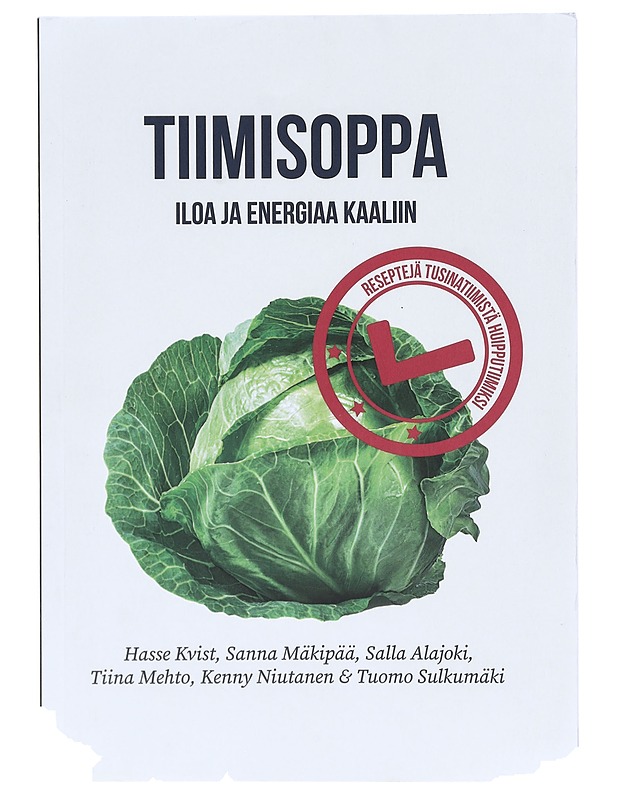 Tiimisoppa : iloa ja energiaa kaaliin - Kvist, Hasse - Tietokirjat ja oppaat - 10105413741 - 0