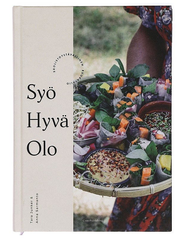 Syö hyvä olo : suolistoystävällinen ruokavalio - Junker, Tara - Kirja lahjaksi - 10105413809 - 0