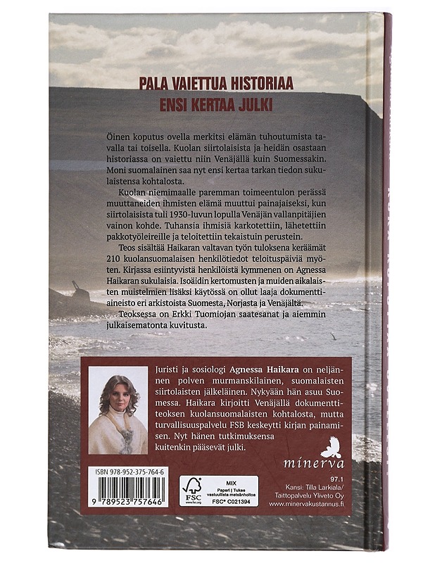 Kuka koputtaa ovellesi?: Kuolansuomalaisten kohtalo Stalinin vainoissa - Agnessa Haikara - Historiakirjat - 10105413820 - 1