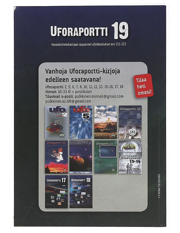 Uforaportti. 19, SUT ry:n havaintotietokantaan saapuneet ufoilmoitukset nro 153-223 - Borg, Björn - Tietokirjat ja oppaat - 10105413828 - 1