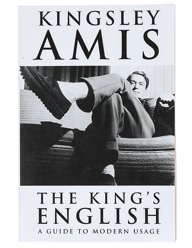 The King's English : A Guide to Modern Usage - Amis, Kingsley - Tietokirjat ja oppaat - 10105413843 - 0