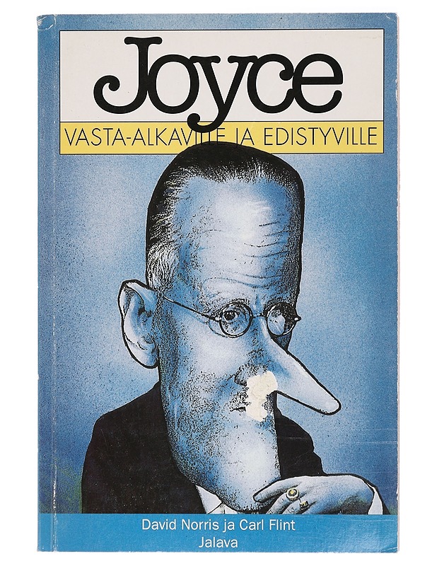 Joyce vasta-alkaville ja edistyville - Norris, David - Elämäkerrat ja muistelmat - 10105413858 - 0