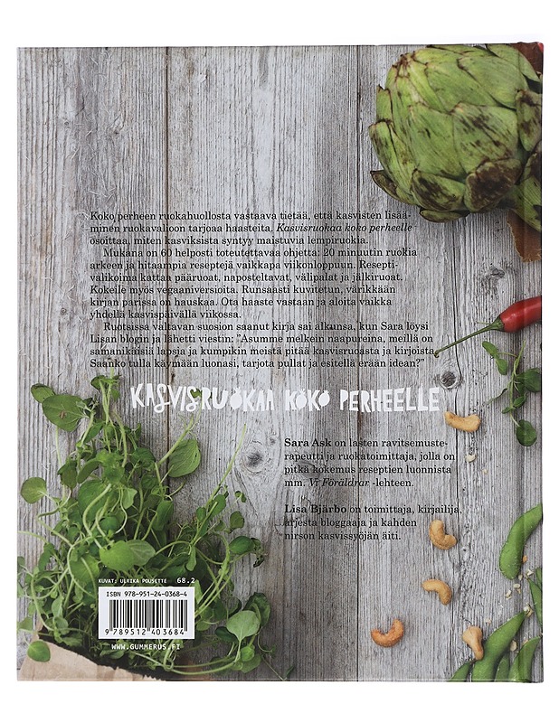 Kasvisruokaa koko perheelle - Sara Ask, Lisa Bjärbo - Ruokakirjat - 10105413851 - 1