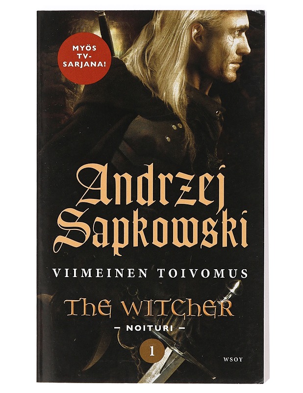 Viimeinen toivomus, Noituri - Sapkowski, Andrzej - Romaanit ja novellit - 10105413909 - 0