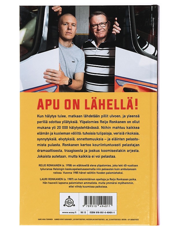 Hälytysajossa : elämää, kuolemaa ja palomies-ensihoitajan arkea - Ronkanen, Lauri - Elämäkerrat ja muistelmat - 10105413914 - 1