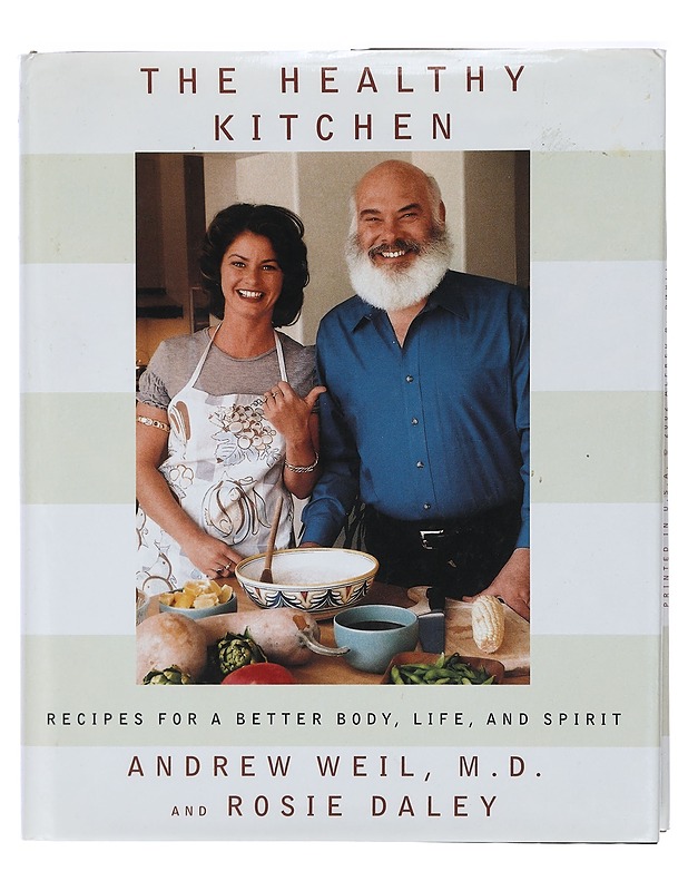 The Healthy Kitchen - Andrew Weil & Rosie Daley - Ruokakirjat - 10105413922 - 0