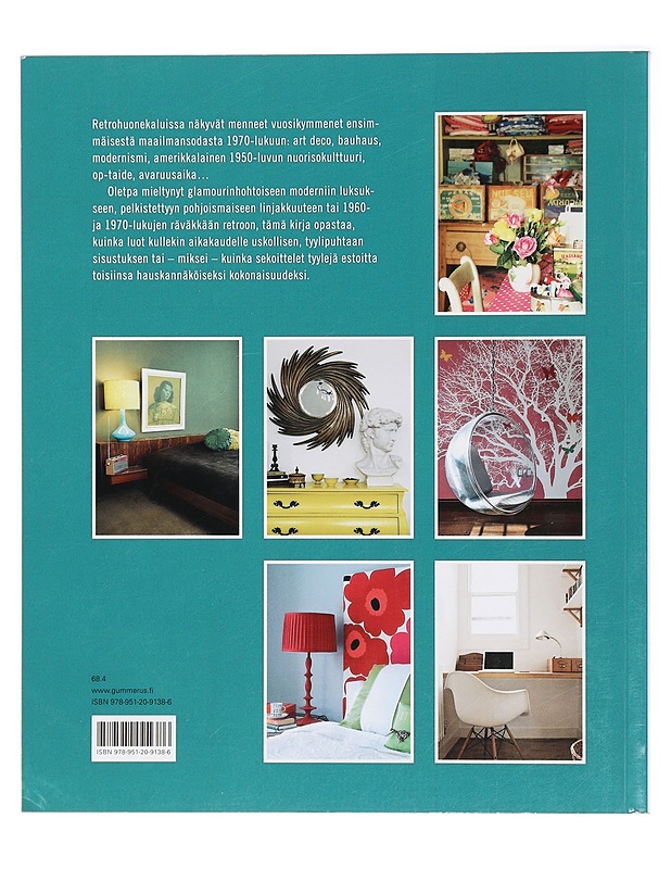 Ajatonta tyyliä kotiin : sisusta retroklassikoilla - Sorrell, Katherine - Sisustuskirjat - 10105413930 - 1