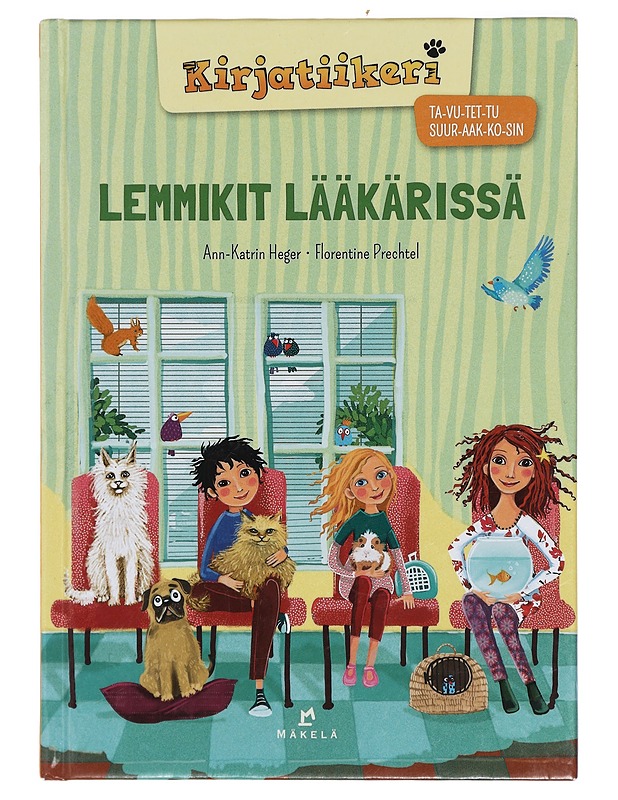 Lemmikit lääkärissä - Heger, Ann-Katrin - Lastenkirjat - 10105413979 - 0