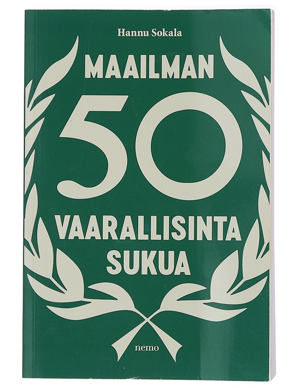 Maailman 50 vaarallisinta sukua - Hannu Sokala - Elämäkerrat ja muistelmat - 10105414042 - 0