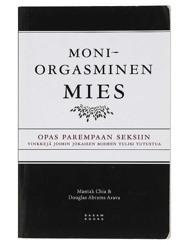 Moniorgasminen mies - Chia, Mantak (K-18) - Tietokirjat ja oppaat - 10105414043 - 0