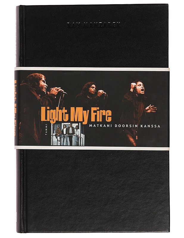 Light my fire : matkani Doorsin kanssa - Manzarek, Ray - Elämäkerrat ja muistelmat - 10105414061 - 0