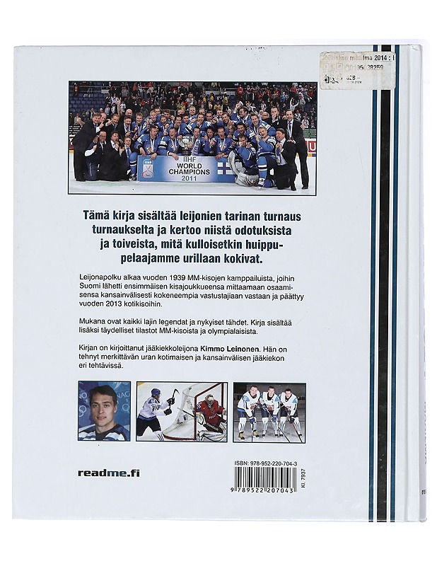 Jääkiekon maailma 2014 : leijonapolku - Leinonen, Kimmo - Harrastekirjat - 10105414108 - 1