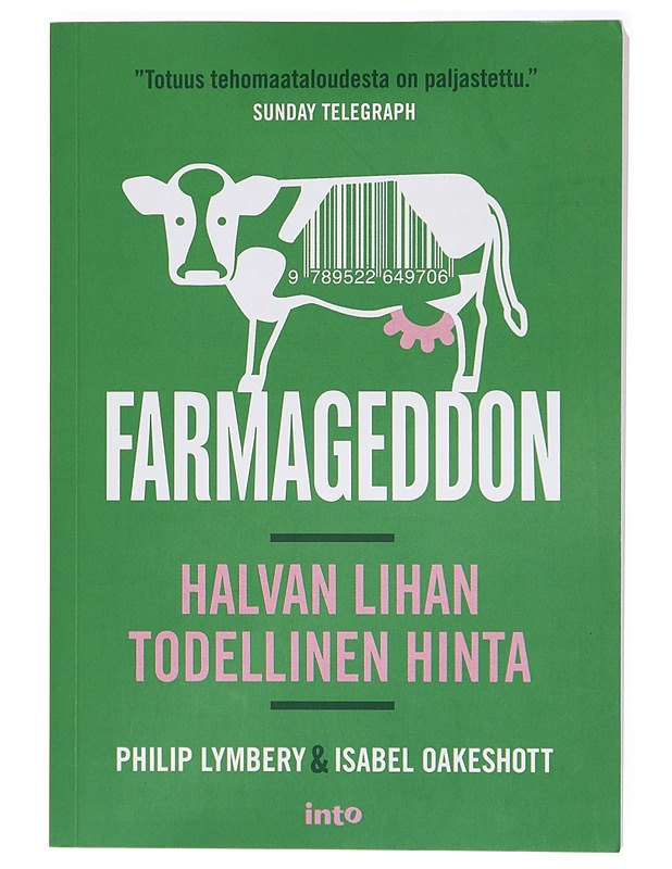 Farmageddon : halvan lihan todellinen hinta - Lymbery, Philip - Tietokirjat ja oppaat - 10105414146 - 0