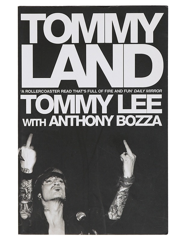 Tommyland - Lee, Tommy - Elämäkerrat ja muistelmat - 10105414224 - 0
