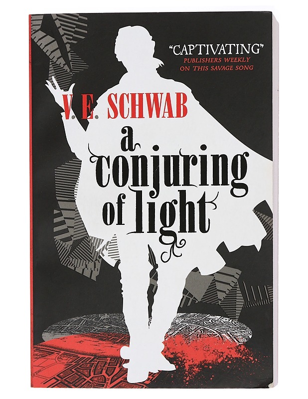 A conjuring of light - V. E. Schwab - Fantasia- ja scifi - 10105414272 - 0