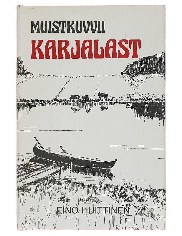 Muistkuvvii Karjalast - Huittinen, Eino - Romaanit ja novellit - 10105414330 - 0