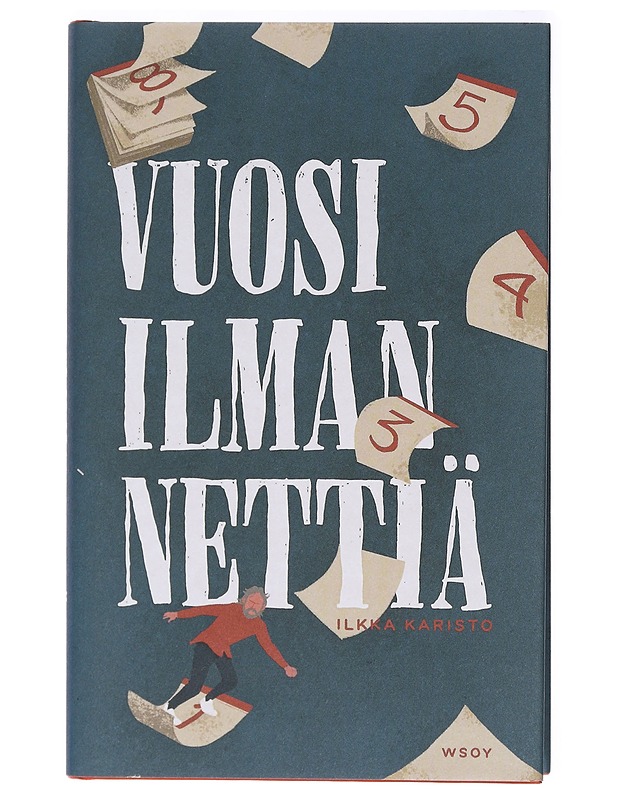 Vuosi ilman nettiä - Ilkka Karisto - Elämäkerrat ja muistelmat - 10105414346 - 0