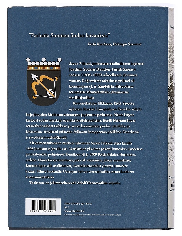 Suomen sodan sankari : Duncker ja Savon prikaati - Nelsson, Bertil - Elämäkerrat ja muistelmat - 10105414368 - 1