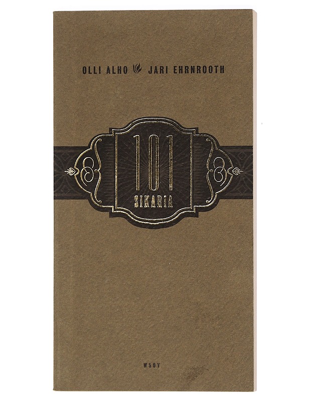 101 sikaria - Alho, Olli - Tietokirjat ja oppaat - 10105414388 - 0