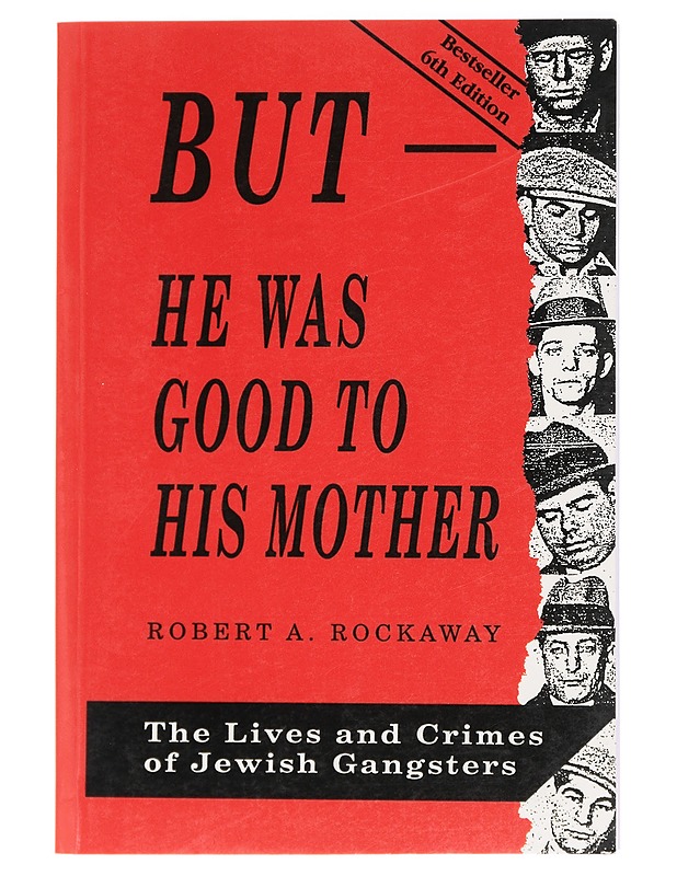 But - He Was Good to His Mother - Rockaway, Robert A. - Elämäkerrat ja muistelmat - 10105414390 - 0