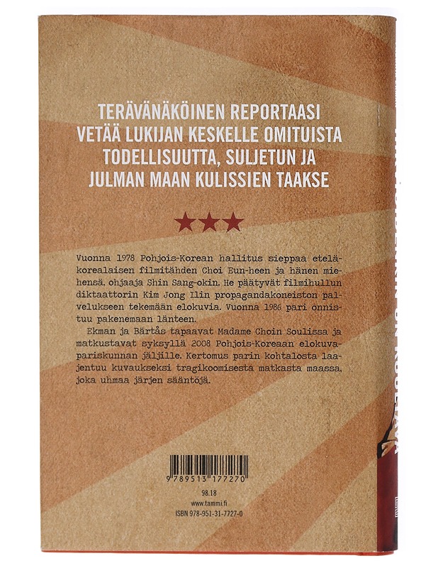 Hirviöidenkin On Kuoltava : Ryhmämatka Pohjois- Koreaan. - Tietokirjat - 10105414435 - 1