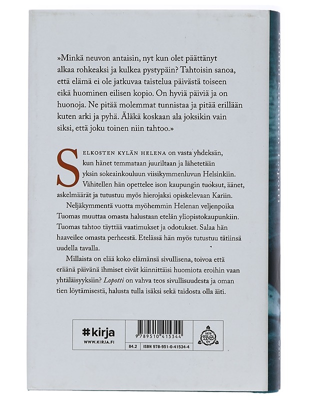 Lopotti : romaani - Tommi Kinnunen - Romaanit ja novellit - 10105414431 - 1