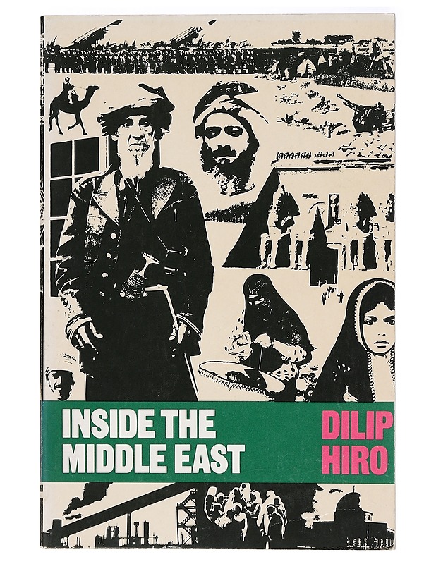 Inside the Middle East - Dilip Hiro - Tietokirjat ja oppaat - 10105414447 - 0