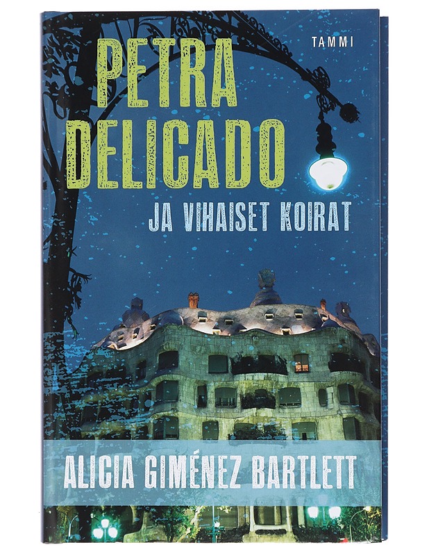 Petra Delicado ja vihaiset koirat - Giménez Bartlett, Alicia - Jännitys ja dekkarit - 10105414456 - 0