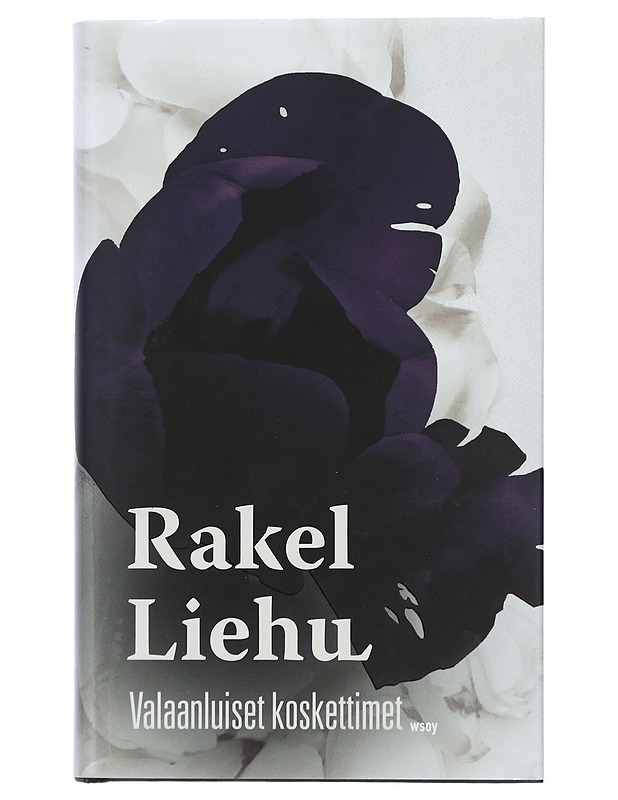 Valaanluiset koskettimet - Rakel Liehu - Romaanit ja novellit - 10105414473 - 0