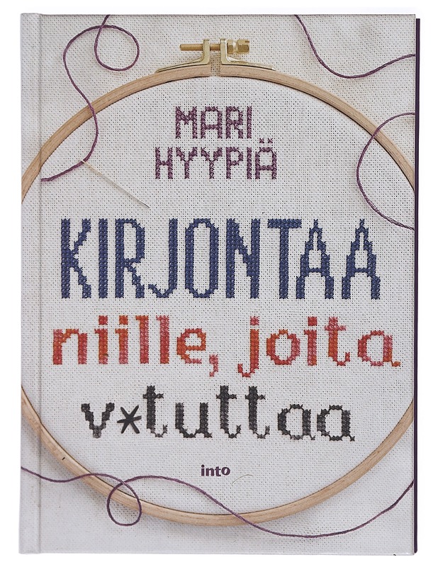 Kirjontaa niille, joita v*tuttaa - Hyypiä, Mari - Tietokirjat ja oppaat - 10105414481 - 0
