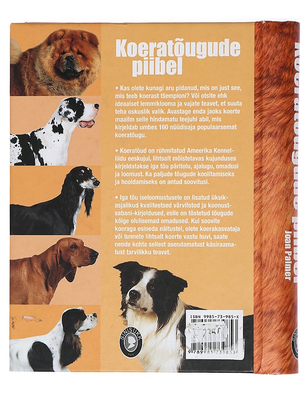 Koeratõugude piibel/Koirarodun Raamattu - Palmer, Joan - Tietokirjat - 10105414484 - 1