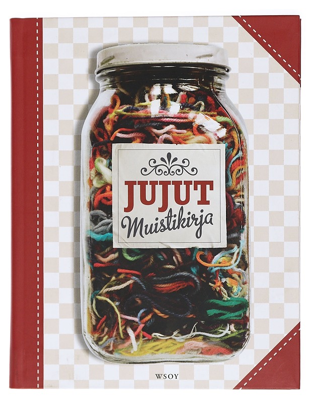 Jujut Muistikirja - Sinikka Jönsson - Käsityökirjat - 10105414486 - 0