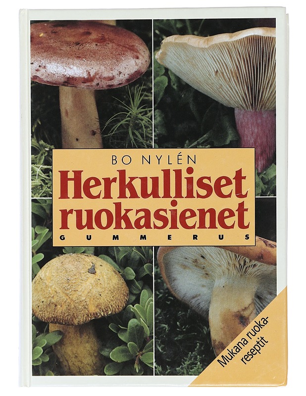 Herkulliset ruokasienet - Nylén, Bo - Harrastekirjat - 10105414492 - 0