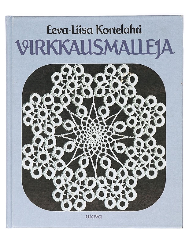Virkkausmalleja - Kortelahti, Eeva-Liisa - Harrastekirjat - 10105414508 - 0