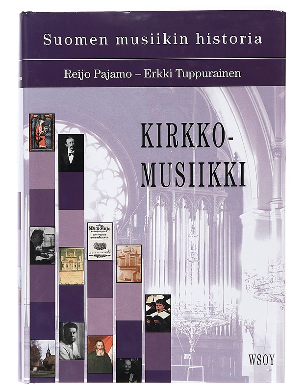 Suomen musiikin historia : Kirkkomusiikki - Aroheimo-Marvia, Liisa - Historiakirjat - 10105414519 - 0